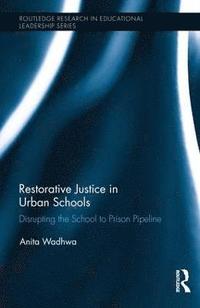 bokomslag Restorative Justice in Urban Schools