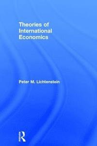 bokomslag Theories of International Economics