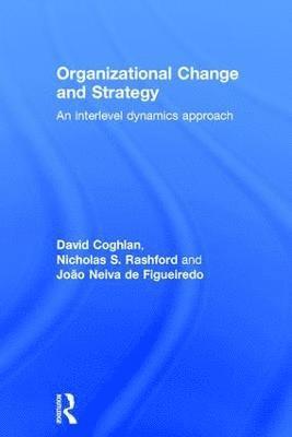 Organizational Change and Strategy 1
