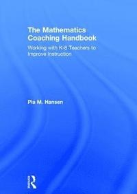 bokomslag The Mathematics Coaching Handbook