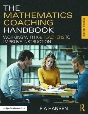 Pia Hansen, USA) Hansen, Pia (Math Learning Center - Mathematics Coaching Handbook, Häftad