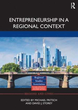 Entrepreneurship in a Regional Context 1