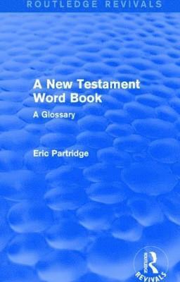 A New Testament Word Book 1