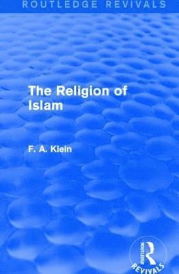 bokomslag Religion of Islam (Routledge Revivals)