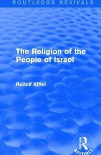 bokomslag Religion of the People of Israel (Routledge Revivals)