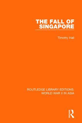 Timothy Hall - Fall of Singapore 1942, Häftad