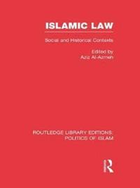 bokomslag Islamic Law (RLE Politics of Islam)