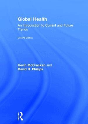 Kevin McCracken, David R. Phillips - Global Health, Inbunden
