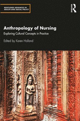 bokomslag Anthropology of Nursing