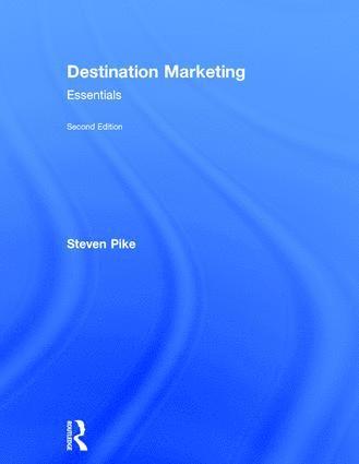 Steven Pike - Destination Marketing, Inbunden