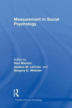 Hart Blanton, LaCroix Jessica M., Webster Gregory D. - Measurement in Social Psychology, Inbunden