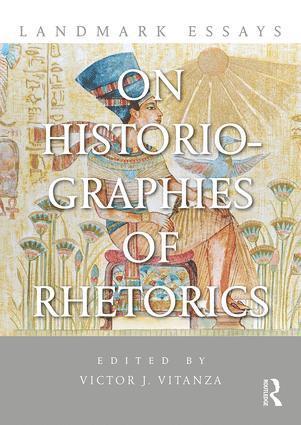 bokomslag Landmark Essays on Historiographies of Rhetorics