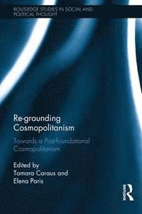 bokomslag Re-Grounding Cosmopolitanism
