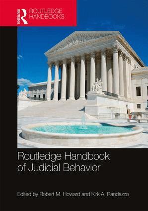 Robert M. Howard, Kirk A. Randazzo - Routledge Handbook of Judicial Behavior, Inbunden