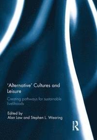 bokomslag 'Alternative' cultures and leisure