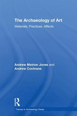 bokomslag The Archaeology of Art