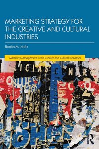 bokomslag Marketing Strategy for Creative and Cultural Industries