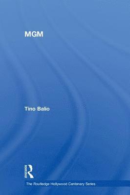 Tino Balio, USA) Balio, Tino (University of Wisconsin, Madison - MGM, Inbunden