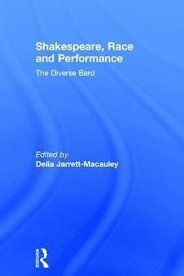 Shakespeare, Race and Performance 1