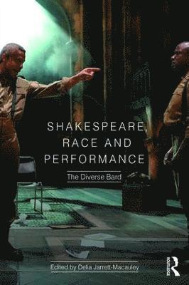 Shakespeare, Race and Performance 1