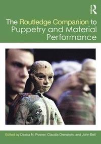 bokomslag The Routledge Companion to Puppetry and Material Performance
