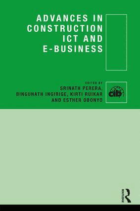 Srinath Perera, Bingunath Ingirige, Kirti Ruikar, Esther Obonyo - Advances in Construction ICT and e-Business, Inbunden