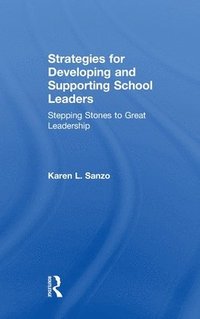 bokomslag Strategies for Developing and Supporting School Leaders