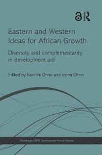 bokomslag Eastern and Western Ideas for African Growth