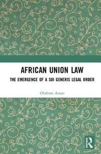 bokomslag African Union Law