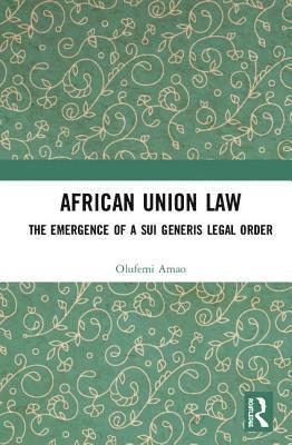 bokomslag African Union Law