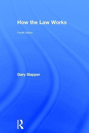 Gary Slapper - How the Law Works, Inbunden