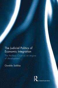 bokomslag The Judicial Politics of Economic Integration