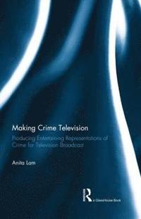 bokomslag Making Crime Television
