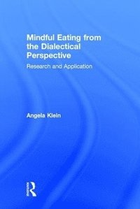 bokomslag Mindful Eating from the Dialectical Perspective