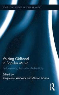 bokomslag Voicing Girlhood in Popular Music