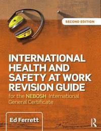 bokomslag International Health and Safety at Work Revision Guide