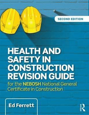 Health and Safety in Construction Revision Guide 1