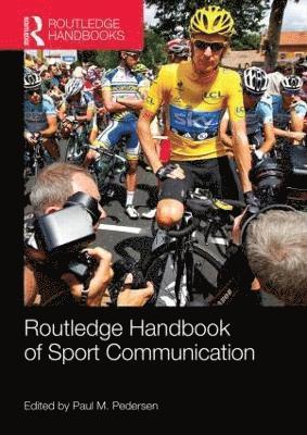Paul M. Pedersen - Routledge Handbook of Sport Communication, Häftad