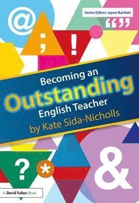 bokomslag Becoming an Outstanding English Teacher
