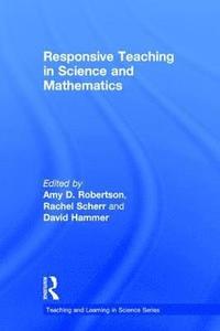bokomslag Responsive Teaching in Science and Mathematics