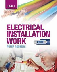 bokomslag Electrical Installation Work: Level 3