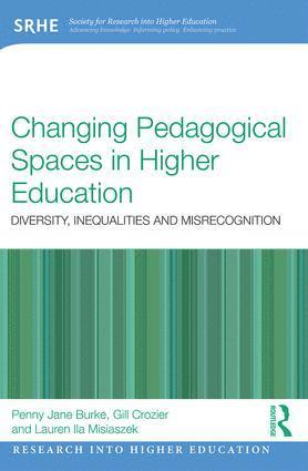 Changing Pedagogical Spaces in Higher Education 1