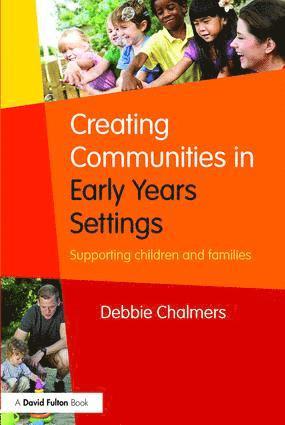 bokomslag Creating Communities in Early Years Settings