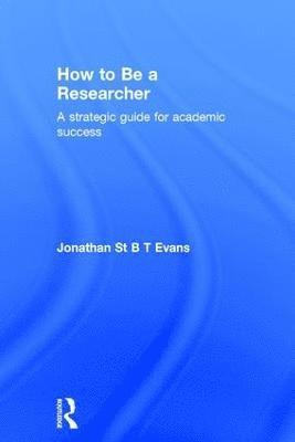 Jonathan Evans, UK) Evans, Jonathan (University of Plymouth - How to Be a Researcher, Inbunden