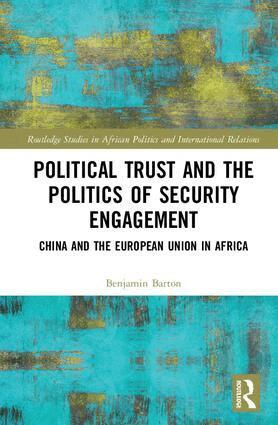 Benjamin Barton - Political Trust and the Politics of Security Engagement, Inbunden