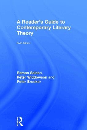 Raman Selden, Peter Widdowson, Peter Brooker - Reader's Guide to Contemporary Literary Theory, Inbunden