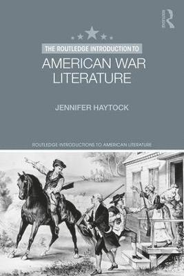 Jennifer Haytock - Routledge Introduction to American War Literature, Häftad
