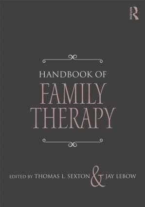 Thomas L. Sexton, Jay Lebow - Handbook of Family Therapy, Häftad