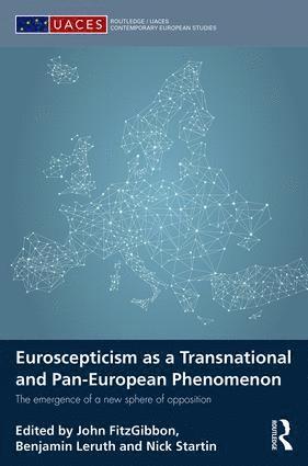 Euroscepticism as a Transnational and Pan-European Phenomenon 1