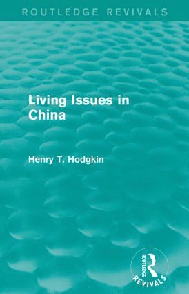 bokomslag Living Issues in China (Routledge Revivals)